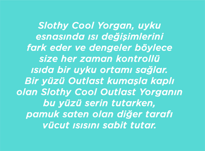 Slothy Cool Outlast Yorgan