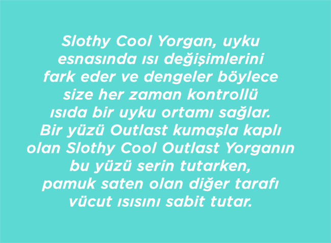 Slothy Cool Outlast Yorgan